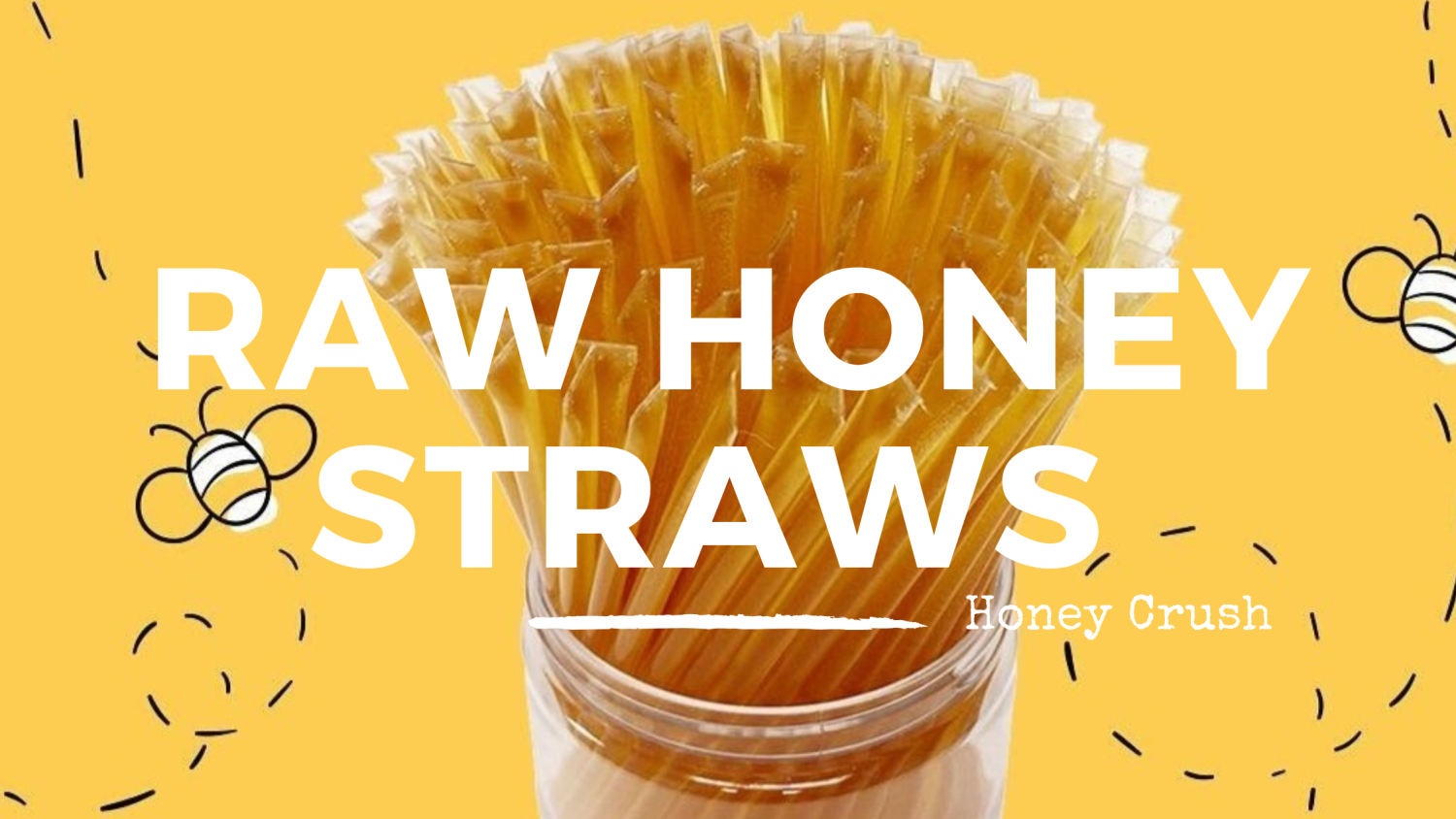 Raw Honey Straws